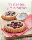 PASTELITOS Y MINITARTAS | 9783625004493 | VV.AA. | Librería Castillón - Comprar libros online Aragón, Barbastro