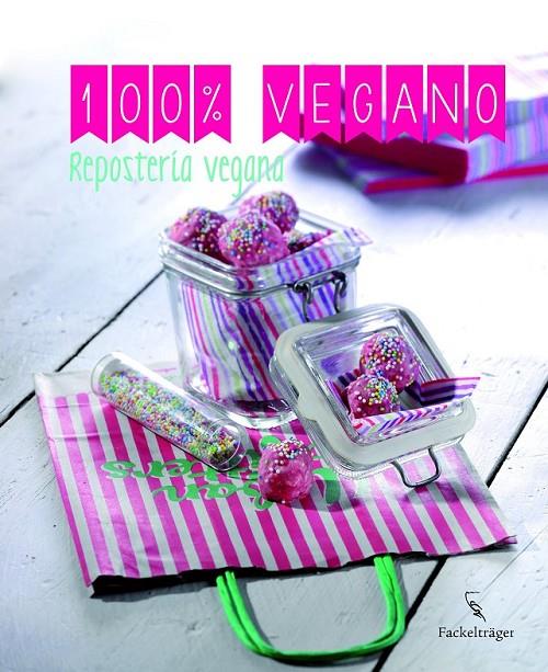 REPOSTERIA VEGANA | 9783771600235 | AA.VV | Librería Castillón - Comprar libros online Aragón, Barbastro