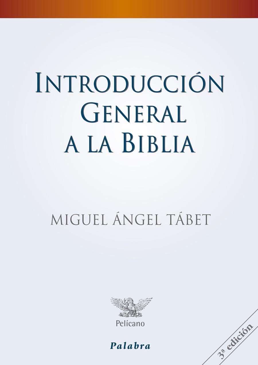 INTRODUCCION GENERAL A LA BIBLIA | 9788482398235 | TABET, MIGUEL ANGEL | Librería Castillón - Comprar libros online Aragón, Barbastro