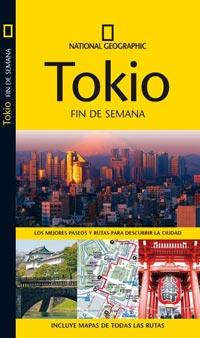 TOKIO - NATIONAL GEOGRAPHIC FIN DE SEMANA | 9788482985022 | GUIDES, INSIGHT | Librería Castillón - Comprar libros online Aragón, Barbastro