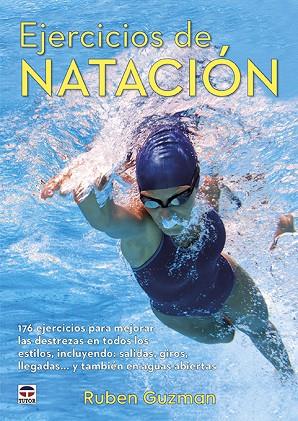 Ejercicios de natación | 9788416676651 | Guzman, Ruben | Librería Castillón - Comprar libros online Aragón, Barbastro