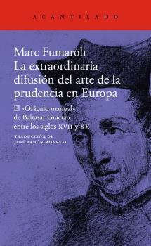 La extraordinaria difusión del arte de la prudencia en Europa | 9788417346584 | FUMAROLI, MARC | Librería Castillón - Comprar libros online Aragón, Barbastro