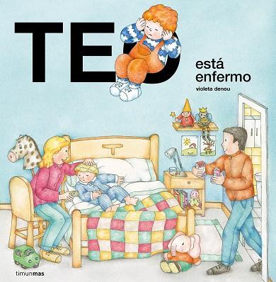 Teo está enfermo | 9788408223054 | Denou, Violeta | Librería Castillón - Comprar libros online Aragón, Barbastro