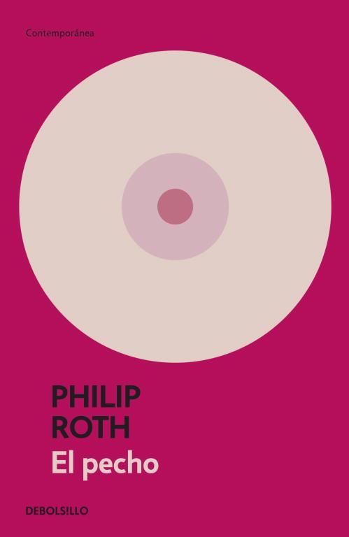 PECHO, EL | 9788483464229 | Philip Roth | Librería Castillón - Comprar libros online Aragón, Barbastro