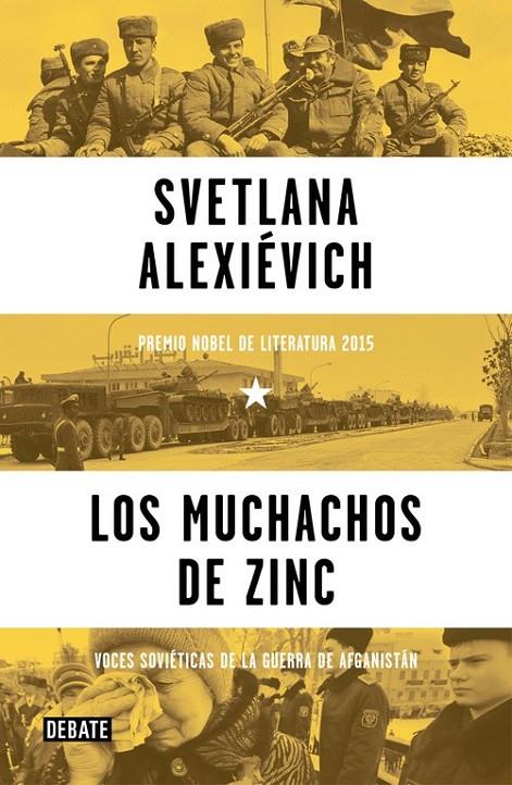 Los muchachos de zinc | 9788499926292 | Svetlana Alexiévich | Librería Castillón - Comprar libros online Aragón, Barbastro