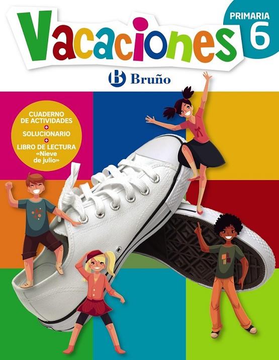 Vacaciones Bruño 6 Primaria | 9788469615409 | Equipo Bruño | Librería Castillón - Comprar libros online Aragón, Barbastro