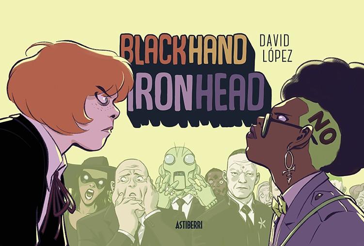 Blackhand Ironhead | 9788416880959 | López, David | Librería Castillón - Comprar libros online Aragón, Barbastro