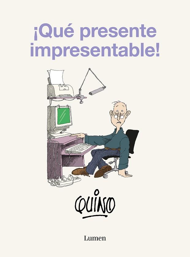 ¡Qué presente impresentable! | 9788426431172 | Quino | Librería Castillón - Comprar libros online Aragón, Barbastro