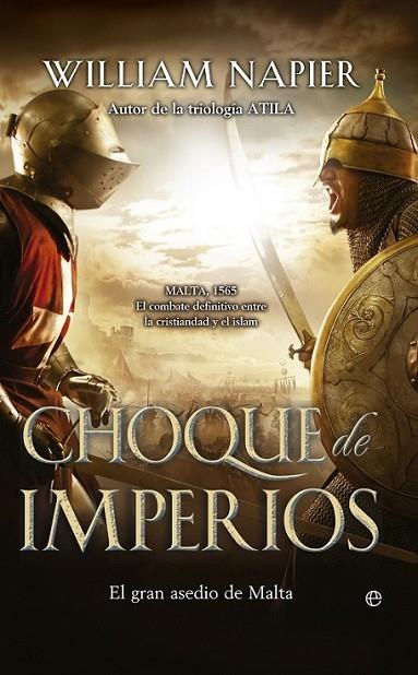 Choque de imperios | 9788499708041 | Napier, William | Librería Castillón - Comprar libros online Aragón, Barbastro