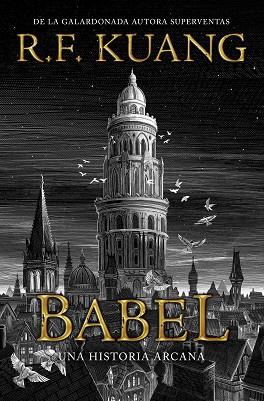 Babel | 9788419266286 | Kuang, R.F. | Librería Castillón - Comprar libros online Aragón, Barbastro