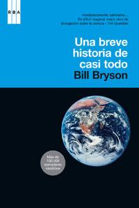 UNA BREVE HISTORIA DE CASI TODO | 9788478711758 | BRYSON, BILL | Librería Castillón - Comprar libros online Aragón, Barbastro