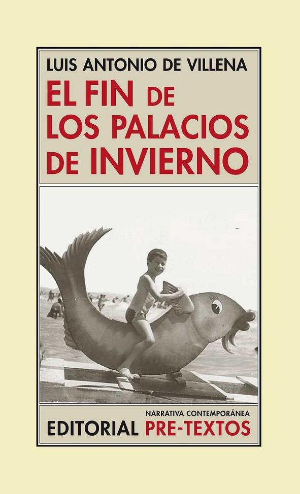 El fin de los palacios de invierno | 9788416453122 | de Villena, Luis Antonio | Librería Castillón - Comprar libros online Aragón, Barbastro