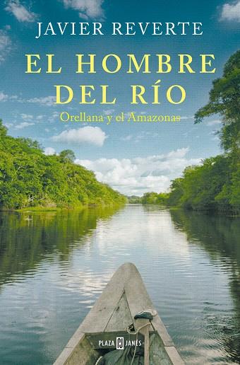 El hombre del río | 9788401033841 | Reverte, Javier | Librería Castillón - Comprar libros online Aragón, Barbastro