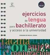 EJERCICIOS DE LENGUA PARA BACHILLERATO (CHULETAS) | 9788467018202 | MIGUEL LOSADA, FERNANDO DE | Librería Castillón - Comprar libros online Aragón, Barbastro