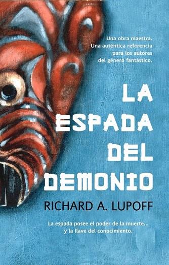 ESPADA DEL DEMONIO, LA | 9788498006582 | LUPOFF, RICHARD A. | Librería Castillón - Comprar libros online Aragón, Barbastro