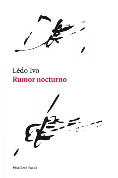 RUMOR NOCTURNO | 9788493584276 | LÊDO, IVO | Librería Castillón - Comprar libros online Aragón, Barbastro