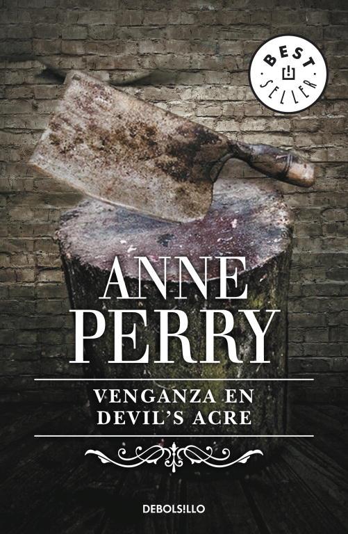 VENGANZA EN DEVIL'S ACRE (DEBOLSILLO) | 9788497594172 | Anne Perry | Librería Castillón - Comprar libros online Aragón, Barbastro