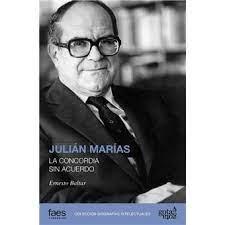 JULIÁN MARÍAS. LA CONCORDIA SIN ACUERDO | 9788496729520 | Baltar García-Peñuela, Ernesto | Librería Castillón - Comprar libros online Aragón, Barbastro