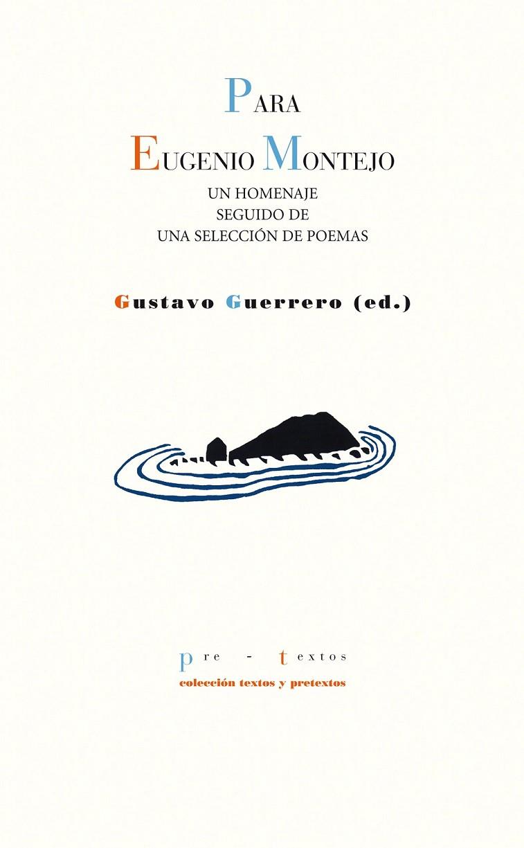 PARA EUGENIO MONTEJO | 9788415297765 | GUERRERO, GUSTAVO | Librería Castillón - Comprar libros online Aragón, Barbastro