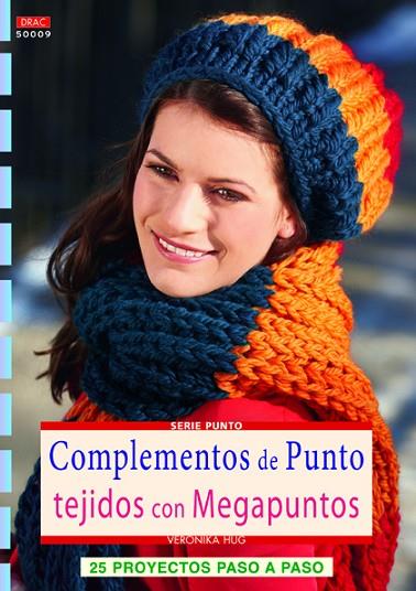 Complementos de punto tejidos con megapuntos | 9788498743524 | Hug, Veronika | Librería Castillón - Comprar libros online Aragón, Barbastro