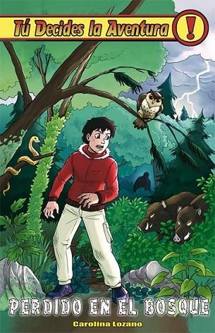 Perdido en el bosque | 9788415709558 | Lozano Ruiz, Carolina | Librería Castillón - Comprar libros online Aragón, Barbastro