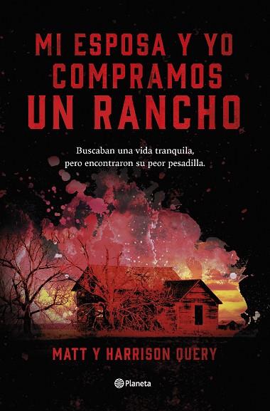 Mi esposa y yo compramos un rancho | 9788408267515 | Query, Matt / Query, Harrison | Librería Castillón - Comprar libros online Aragón, Barbastro