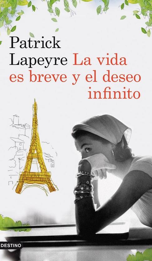 VIDA ES BREVE Y EL DESEO INFINITO, LA | 9788423339204 | LAPEYRE, PATRICK | Librería Castillón - Comprar libros online Aragón, Barbastro