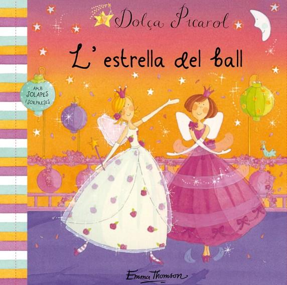 L'estrella del ball (Dolça Picarol) | 9788448831462 | Thomson, Emma | Librería Castillón - Comprar libros online Aragón, Barbastro