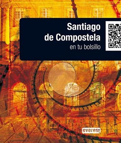 SANTIAGO DE COMPOSTELA EN TU BOLSILLO - LOWCOST | 9788444131221 | EVEREST; SOTO, JORGE | Librería Castillón - Comprar libros online Aragón, Barbastro