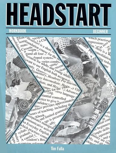 HEADSTART BEGINNER WORKBOOK | 9780194357227 | FALLA, TIM | Librería Castillón - Comprar libros online Aragón, Barbastro