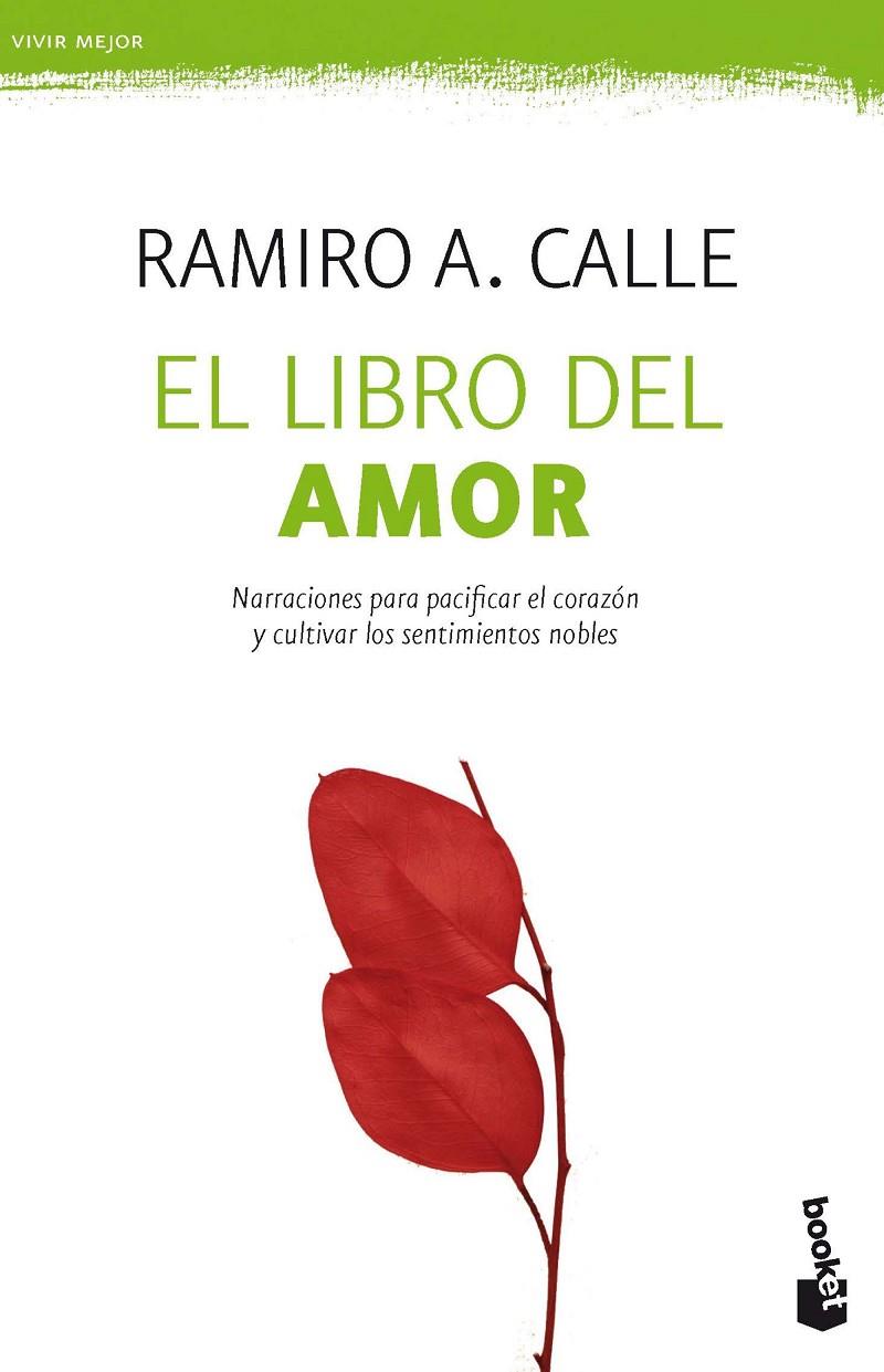 El libro del amor | 9788427044746 | Calle, Ramiro A. | Librería Castillón - Comprar libros online Aragón, Barbastro