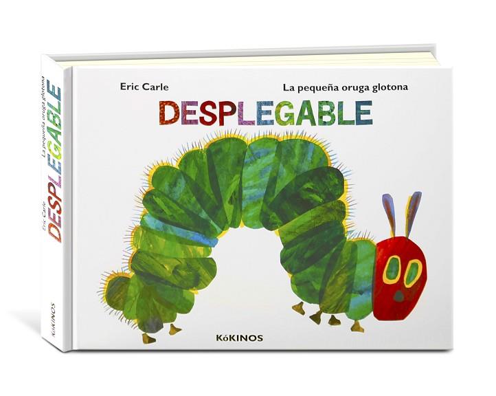 La pequeña oruga glotona desplegable | 9788417074371 | Carle, Eric | Librería Castillón - Comprar libros online Aragón, Barbastro