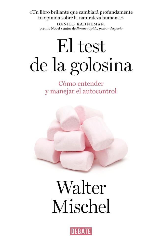 El test de la golosina | 9788419642271 | Mischel, Walter | Librería Castillón - Comprar libros online Aragón, Barbastro