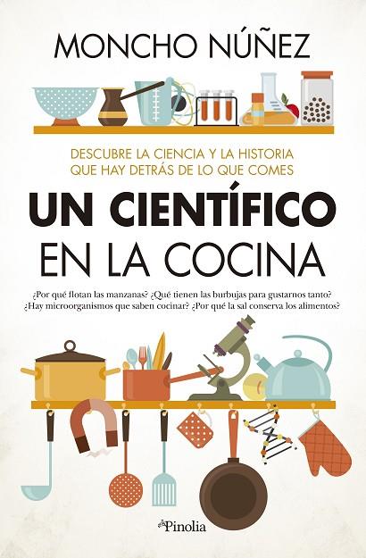 Un científico en la cocina | 9788418965135 | Moncho Núñez Centella | Librería Castillón - Comprar libros online Aragón, Barbastro