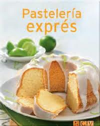 PASTELERIA EXPRES | 9783625004509 | VV.AA. | Librería Castillón - Comprar libros online Aragón, Barbastro