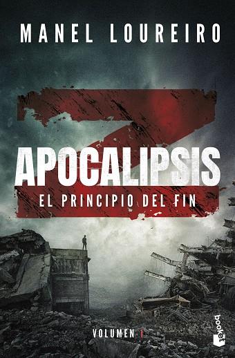 Apocalipsis Z. El principio del fin | 9788408293835 | Loureiro, Manel | Librería Castillón - Comprar libros online Aragón, Barbastro