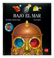 BAJO EL MAR (EXPLORADORES EN 3D) | 9788434888722 | FUHR, UTE; SAUTAI, RAOUL; COHAT, YVES | Librería Castillón - Comprar libros online Aragón, Barbastro