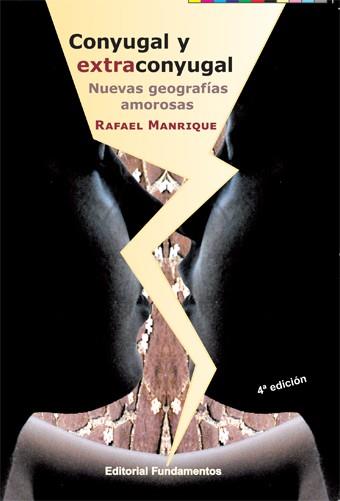 CONYUGAL Y EXTRACONYUGAL | 9788424508906 | MANRIQUE, RAFAEL | Librería Castillón - Comprar libros online Aragón, Barbastro