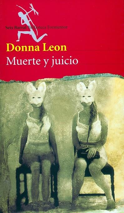 MUERTE Y JUICIO | 9788432219481 | LEON, DONNA | Librería Castillón - Comprar libros online Aragón, Barbastro