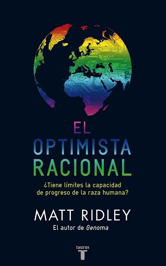 OPTIMISTA RACIONAL, EL | 9788430608102 | RIDLEY, MATT | Librería Castillón - Comprar libros online Aragón, Barbastro