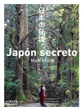 Japón secreto | 9788491584421 | Morte Ustarroz, Marc Aitor | Librería Castillón - Comprar libros online Aragón, Barbastro