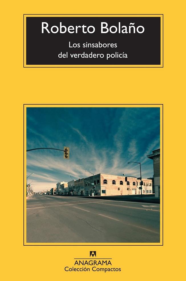 sinsabores del verdadero policía, Los | 9788433976857 | Bolaño, Roberto | Librería Castillón - Comprar libros online Aragón, Barbastro