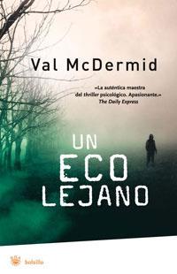 UN ECO LEJANO | 9788498671339 | MCDERMID, VAL | Librería Castillón - Comprar libros online Aragón, Barbastro