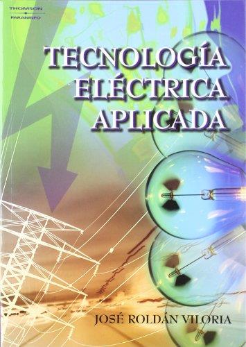 TECNOLOGIA ELECTRICA APLICADA | 9788428329309 | ROLDAN, JOSE | Librería Castillón - Comprar libros online Aragón, Barbastro