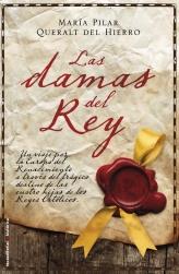 DAMAS DEL REY, LAS | 9788499182827 | QUERALT, MARÍA PILAR | Librería Castillón - Comprar libros online Aragón, Barbastro