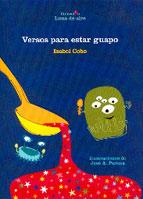 VERSOS PARA ESTAR GUAPO | 9788484273059 | COBO REINOSO, ISABEL | Librería Castillón - Comprar libros online Aragón, Barbastro