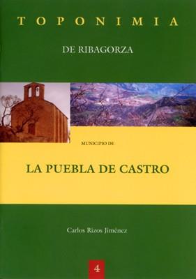 TOPONIMIA DE RIBAGORZA LA PUEBLA DE CASTRO | 9788484091158 | RIZOS JIMENEZ, CARLOS | Librería Castillón - Comprar libros online Aragón, Barbastro