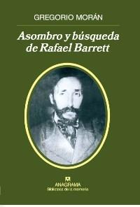 ASOMBRO Y BUSQUEDA DE RAFAEL BARRETT | 9788433907905 | MORAN, GREGORIO | Librería Castillón - Comprar libros online Aragón, Barbastro