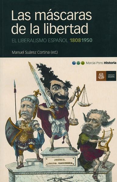 MASCARAS DE LA LIBERTAD, LAS | 9788495379634 | SUAREZ CORTINA, MANUEL | Librería Castillón - Comprar libros online Aragón, Barbastro