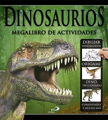 Dinosaurios : Megalibro de actividades | 9788428543958 | Hewat, Katie; Stefanovic, Sofija; Regan, Lisa; Nagle, Shane; Condon, Bill | Librería Castillón - Comprar libros online Aragón, Barbastro